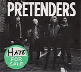 Pretenders - Hate For Sale