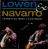 Lowen & Navarro - I've Had It All (Remix) + 6 Live Tracks