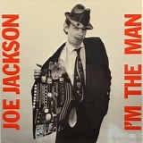 Joe Jackson - I'm The Man