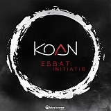 Koan - Esbat: Initiatio