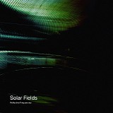 Solar Fields - Reflective Frequencies