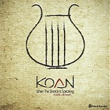 Koan - When The Silence Is Speaking (Greek Remixes)