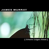 Murray, James - Where Edges Meet