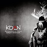 Koan - Crow Dancer (1993-1995 Selected Works) (hd1)