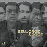 Seu Jorge & RogÃª - Night Dreamer Direct To Disc Sessions