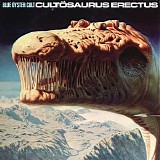 Blue Oyster Cult - Cultosaurus Erectus