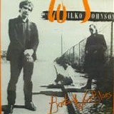 Johnson, Wilco - Barbed Wire Blues