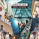 Banco De Gaia - Farewell Ferengistan