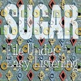 Sugar - File Under: Easy Listening