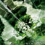 Tea Leaf Green - Live At The Independent