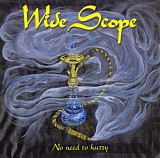 Wide Scope - No Need To Hurry