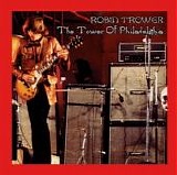 Trower, Robin - The Tower Of Philadelphia