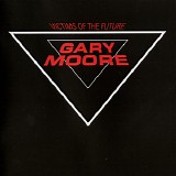 Gary Moore - Victims Of The Future