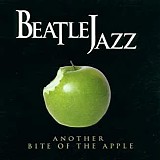 BeatleJazz - Another Bite of the Apple