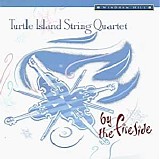 Turtle Island String Quartet - by the fireside