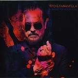 Tito & Tarantula - 8 Arms To Hold You