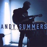 Andy Summers - Peggy's Blue Skylight