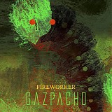Gazpacho - Fireworker
