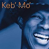 Keb' Mo' - Slow Down
