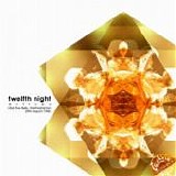 Twelfth Night - Entropy