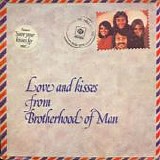 Brotherhood Of Man - Love And Kisses From Brotherhood Of Man
