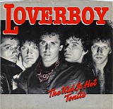 Loverboy - The Kid Is Hot Tonight