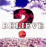 Unruh, Steve - Believe?