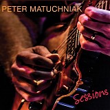 Peter Matuchniak - Sessions