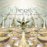 Entheogenic - Spontaneous Illumination