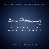 Steven Price - David Attenborough: A Life On Our Planet