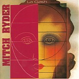 Mitch Ryder - La Gash