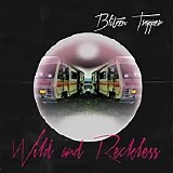 Blitzen Trapper - Wild And Reckless