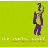 Wonder Stuff, The - Escape From Rubbish Island