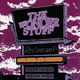 Wonder Stuff, The - Love Bites And Bruises
