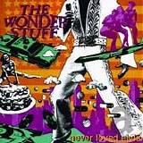 Wonder Stuff, The - Never Loved Elvis