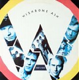 Wishbone Ash - Here To Hear