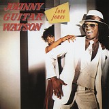 Johnny Guitar Watson - Love Jones