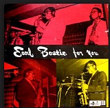 Earl Bostic - Bostic For You