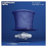 Various - Angelheaded Hipster: The Songs Of Marc Bolan & T. Rex