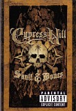 Cypress Hill - Skull & Bones