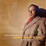 The Horace Silver Quintet - Further Explorations