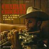 Charley Crockett - Welcome To Hard Times
