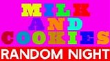 Ford, David - Milk And Cookies 2020: Episode 3 The Night Of Random
