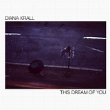 Diana Krall - This Dream Of You