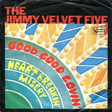The Jimmy Velvet Five - Good, Good Lovin'