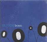 Gazpacho - Bravo