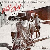 Tyler Bryant & The Shakedown - Wild Child