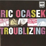 Ric Ocasek - Troublizing