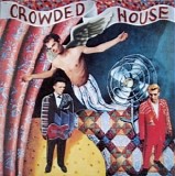 Crowded House - Crowded House