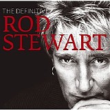 Rod Stewart - The Definitive Rod Stewart